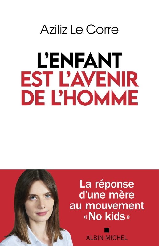 L’enfant est l’avenir de l’homme