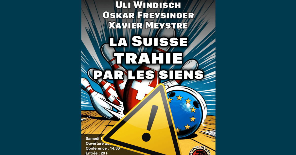 La Suisse trahie par les siens